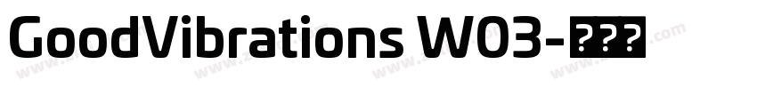 GoodVibrations W03字体转换